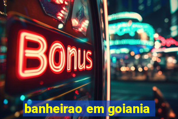 banheirao em goiania